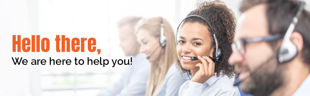 Hello there, We are here to help you!
